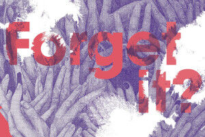 'Forget It? Formen des Vergessens in der Literatur'