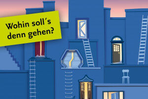 Wohin soll's denn gehen?